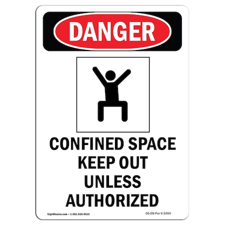Signmission OSHA Danger Sign, Confined Space Keep, 14in X 10in Aluminum, 10" W, 14" H, Portrait OS-DS-A-1014-V-1090